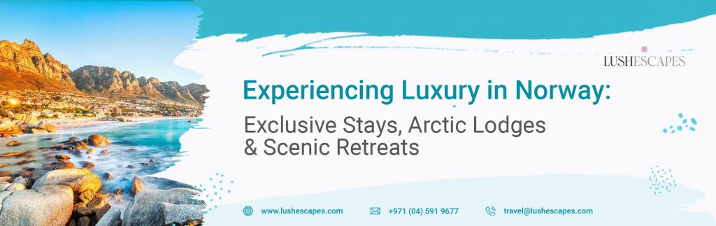 Luxury travel in Norway