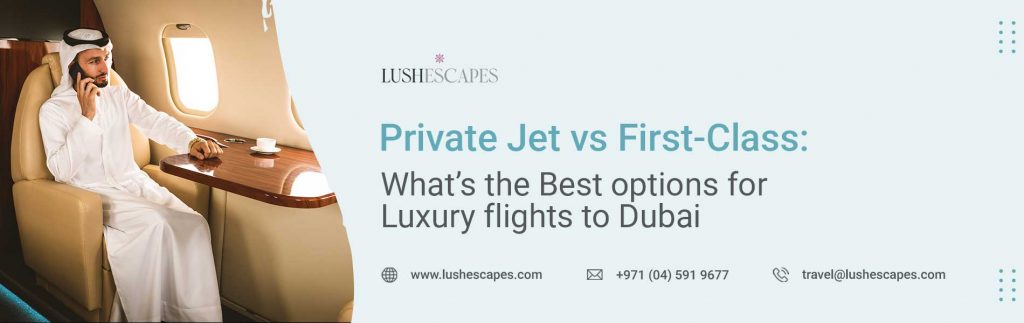 Luxury flights to Dubai luxury flights services from dubai private jet charter services dubai