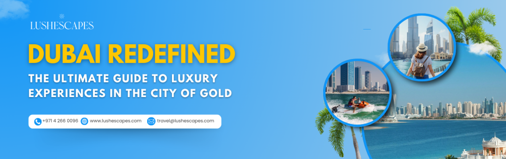 exclusive Dubai luxury stays
