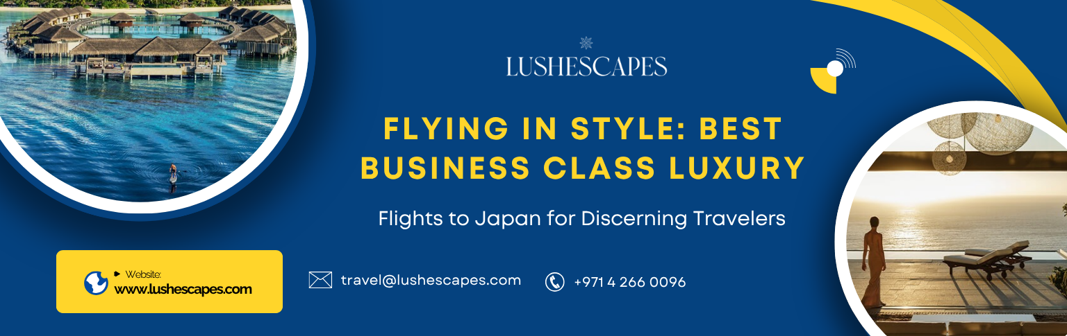 Flying in Style: Best Business Class Luxury Flights to Japan for Discerning Travelers