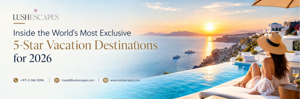 World’s Most Exclusive 5-Star Vacation