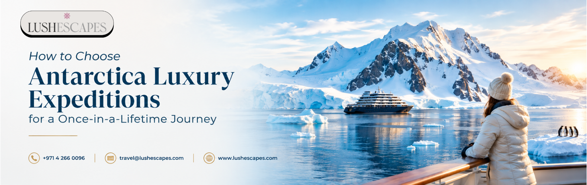 How to Choose Antarctica Luxury Expeditions